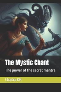The Mystic Chant