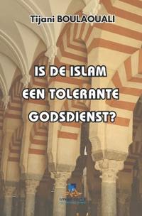 Is de Islam Een Tolerante Godsdienst?