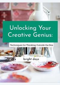 Unlocking Your Creative Genius
