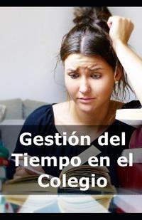Gestión del Tiempo en el Colegio