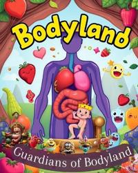 Guardians Of Bodyland