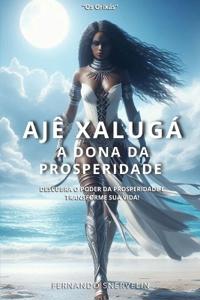 Ajê Xalugá