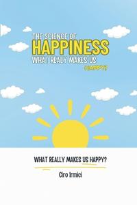 The Science of Happiness