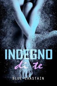 Indegno di te