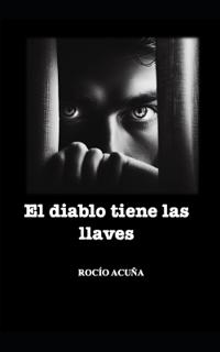El diablo tiene las llaves