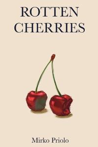 Rotten Cherries