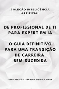 de Profissional de Ti Para Expert Em Ia