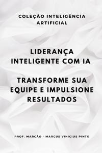 Liderança Inteligente Com Ia