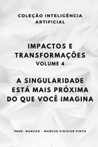 Impactos E Transformações - Volume 4
