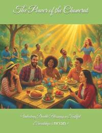 The Power of Chaverut