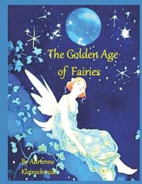 The Golden Age of Fairies