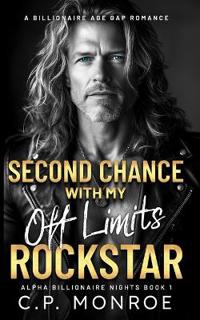 Second Chance with My Off Limits Rockstar