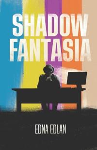 Shadow Fantasia