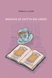 Manchas de café en mis libros