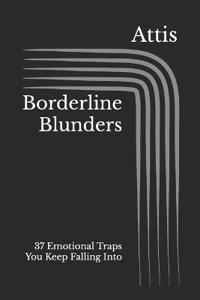 Borderline Blunders