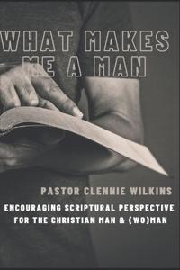 What Makes Me A Man