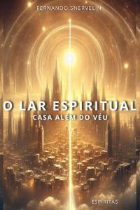 O Lar Espiritual