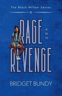 Rage and Revenge
