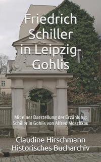 Friedrich Schiller in Leipzig-Gohlis