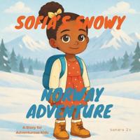 Sofia's Snowy Norway Adventure