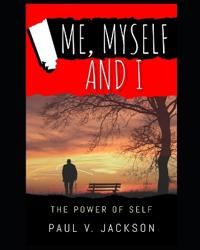 Me, Myself and I