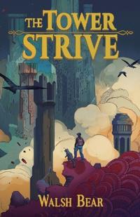 The Tower Strive
