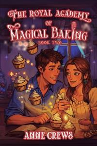 The Royal Academy of Magical Baking 2
