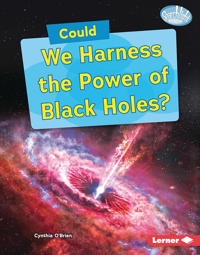 Could We Harness the Power of Black Holes?