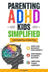 Bokomslag för "Parenting ADHD Kids Simplified"