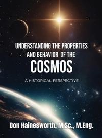 Bokomslag för "Understanding the Properties and Behavior of the COSMOS"