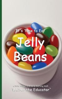 It's Time to Eat Jelly Beans