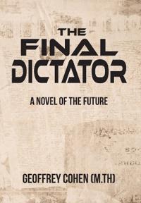 The Final Dictator