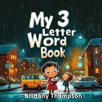 My 3 Letter Word Book