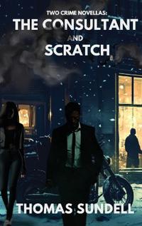 Bokomslag för "The Consultant and Scratch"