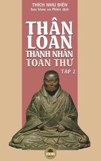 Thân Loan Thánh Nhân Toàn Thu - T?p 2