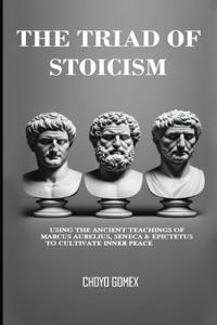 Bokomslag for "The Triad of Stoicism"