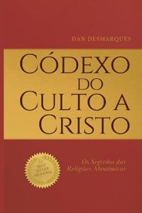 Christ Cult Codex / Códexo do Culto a Cristo