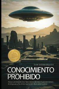 Forbidden Knowledge / Conocimiento Prohibido
