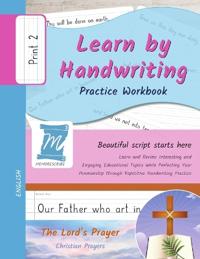 Handwriting Practice Workbook - The Lord's Prayer - Christian Prayers - Print, Level 2