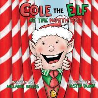 Cole the Elf at the North Pole