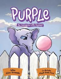 Bokomslag för "Purple The Courageous Little Elephant"