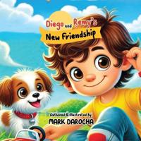 Bokomslag för "Diego and Remy's New Friendship"