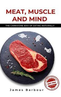 Bokomslag för "Meat, Muscle and Mind"