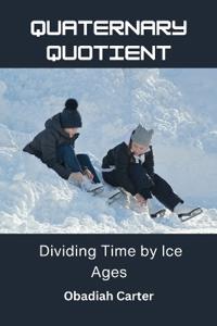 Quaternary Quotient