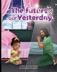 Bokomslag för "The Future of our Yesterday"