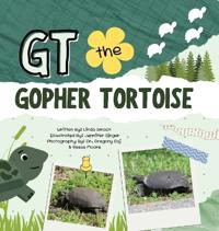 Bokomslag för "GT the Gopher Tortoise"