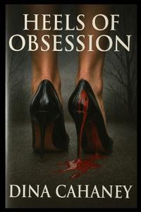 Heels of Obsession