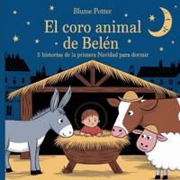 Bokomslag for "El Coro Animal de Belén"