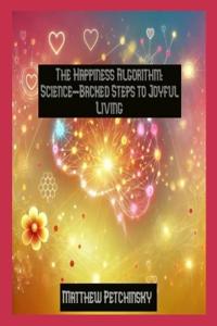 The Happiness Algorithm