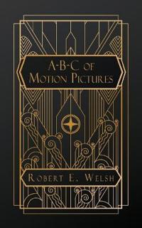 A-B-C of Motion Pictures